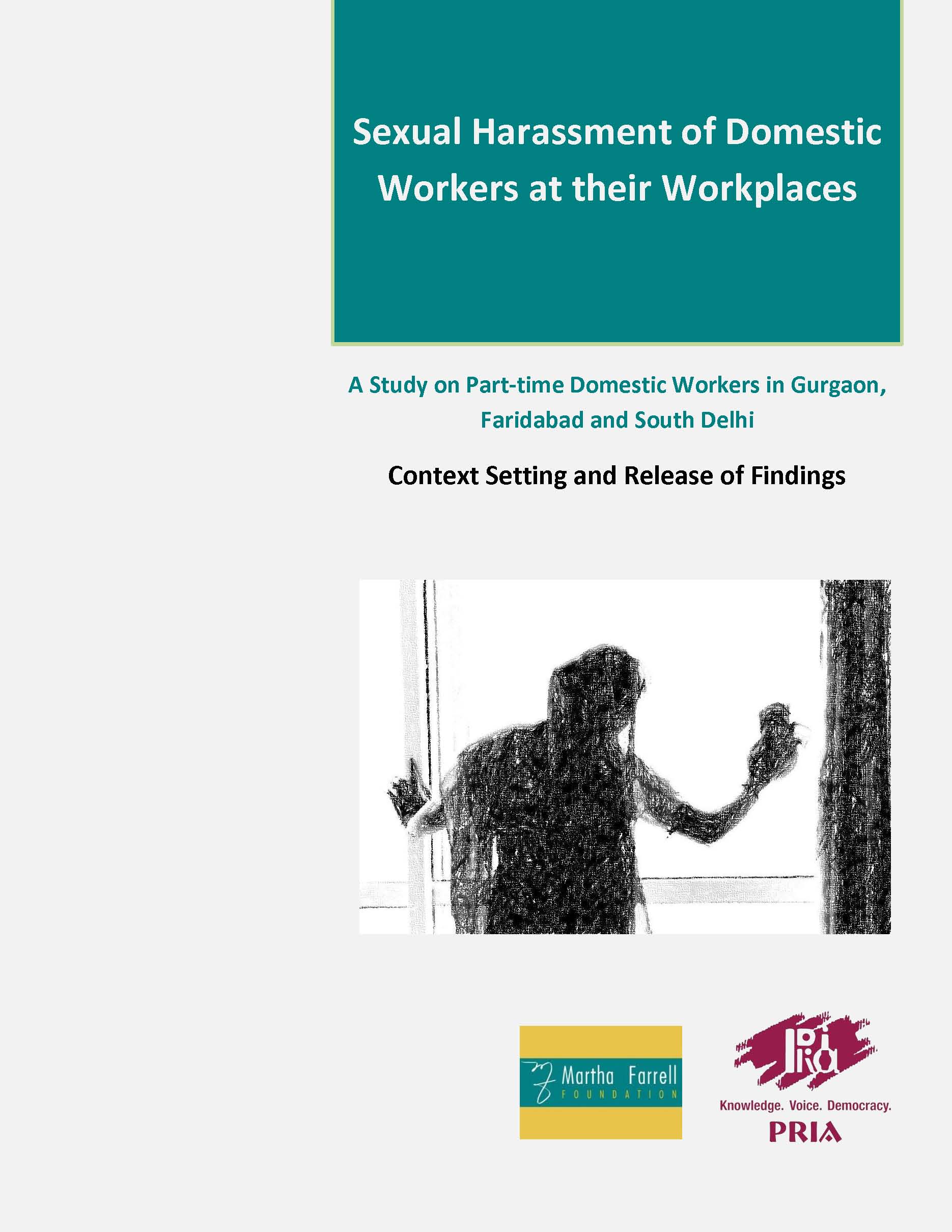 Sexual Harassment of Domestic Workers at their Workplaces